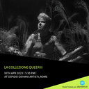 La Collezione Queer II